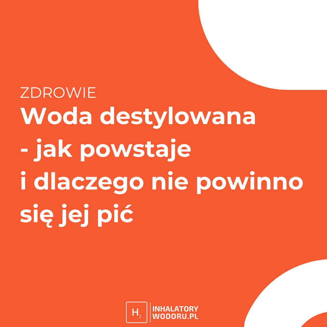 Woda destylowana - jak powstaje i dlaczego nie powinno się jej pić